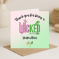 Thanks for being a Wicked _____ Card - Picture Perfect Scrabble