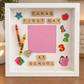 First Day of School Frame Picture Perfect Scrabble