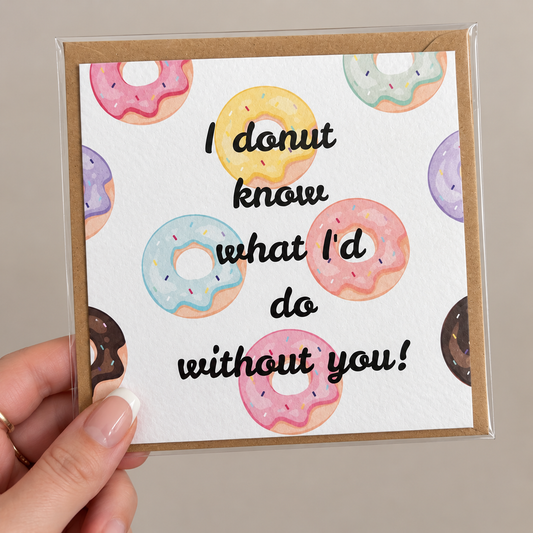Donut know what I’d do without you card Picture Perfect Scrabble